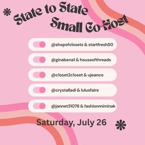 July 26th @ 2pm-7pm EST Size Small State to State Co-Show